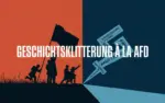 Propaganda und Provokation: Die AfD und ihre Geschichtsbilder